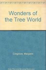 Wonders of the Tree World