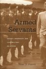 Armed Servants Agency Oversight and CivilMilitary Relations