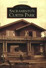 Sacramento's  Curtis  Park