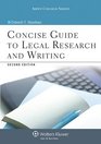 Concise Guide To Legal Research and Writing Second Edition