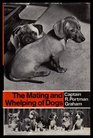 The Mating and Whelping of Dogs