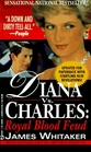 Diana Vs Charles Royal Blood Feud