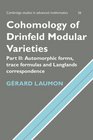 Cohomology of Drinfeld Modular Varieties Part 2 Automorphic Forms Trace Formulas and Langlands Correspondence