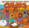 My Turn Bible Stories About Colors