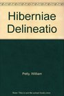 Hiberniae Delineatio