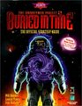 Buried in Time The Journeyman Project 2  The Official Strategy Guide