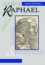 Saint Raphael Novena Novena and Prayers