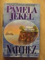 Natchez A Novel of the Deep South