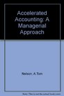 Accelerated accounting A managerial approach