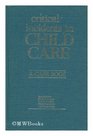 Critical Incidents in Child Care
