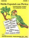 Hablo Espanol Con Perico Conversational Spanish Book 1