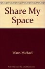SHARE MY SPACE