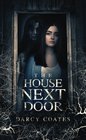 The House Next Door A Ghost Story