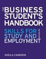 The Business Student's Handbook Skills for Study and Employment