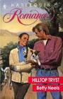 Hilltop Tryst (Harlequin Romance, No 3071)