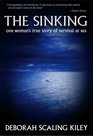 The Sinking One Woman's True Story of Survival At Sea