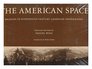 The American Space Meaning in the NineteenthCentury Landscape Photography