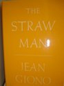 The Straw Man