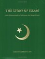 The Story of Islam