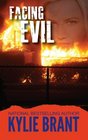 Facing Evil (Circle of Evil) (Volume 3)