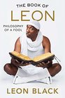 The Book of Leon Philosophy of a Fool