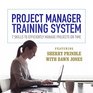 Project Manager Training System 7 Skills to Efficiently Manage Projects On Time