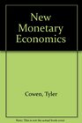Explorations in the New Monetary Economics