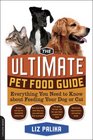 The Ultimate Pet Food Guide Everything You Need to Know about Feeding Your Dog or Cat