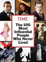 TIME 100 People Who Never Lived