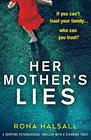 Her Mother's Lies A gripping psychological thriller with a stunning twist