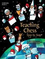 Teaching Chess Step by Step Exercises