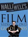 Halliwell's Film Video And Dvd Guide 2005