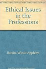 Ethical Issues in the Professions
