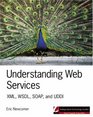 Understanding Web Services XML WSDL SOAP and UDDI