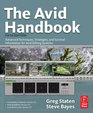 The Avid Handbook Advanced Techniques Strategies and Survival Information for Avid Editing Systems 5th Edition