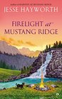 Firelight at Mustang Ridge (Mustang Ridge, Bk 4)