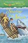 Shadow of the Shark (Magic Tree House, No 53: Merlin Mission, Bk 25) (Stepping Stone)