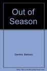 Out of Season