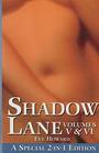 Shadow Lane Vols V  VI