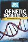 Genetic Engineering Modern Progress or Future Peril