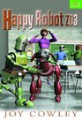 HAPPY ROBOT ZD3 (Dominie Joy Chapter Books)