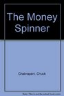 The Money Spinner