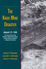 Knox Mine Disaster The Final Years of the Northern Anthracite Industry and the Effort to Rebuild a Regional Economy