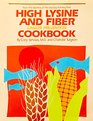 High Lysine and Fiber Cancer Prevention Cookbook