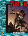 Turok Extinction and Other Stories