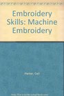 Embroidery Skills Machine Embroidery