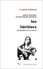 Les Hritiers  Les tudiants et la culture