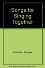 Songs for Singing Together