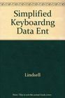 Simplified Keyboarding for Data Entry