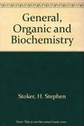 General organic and biochemistry